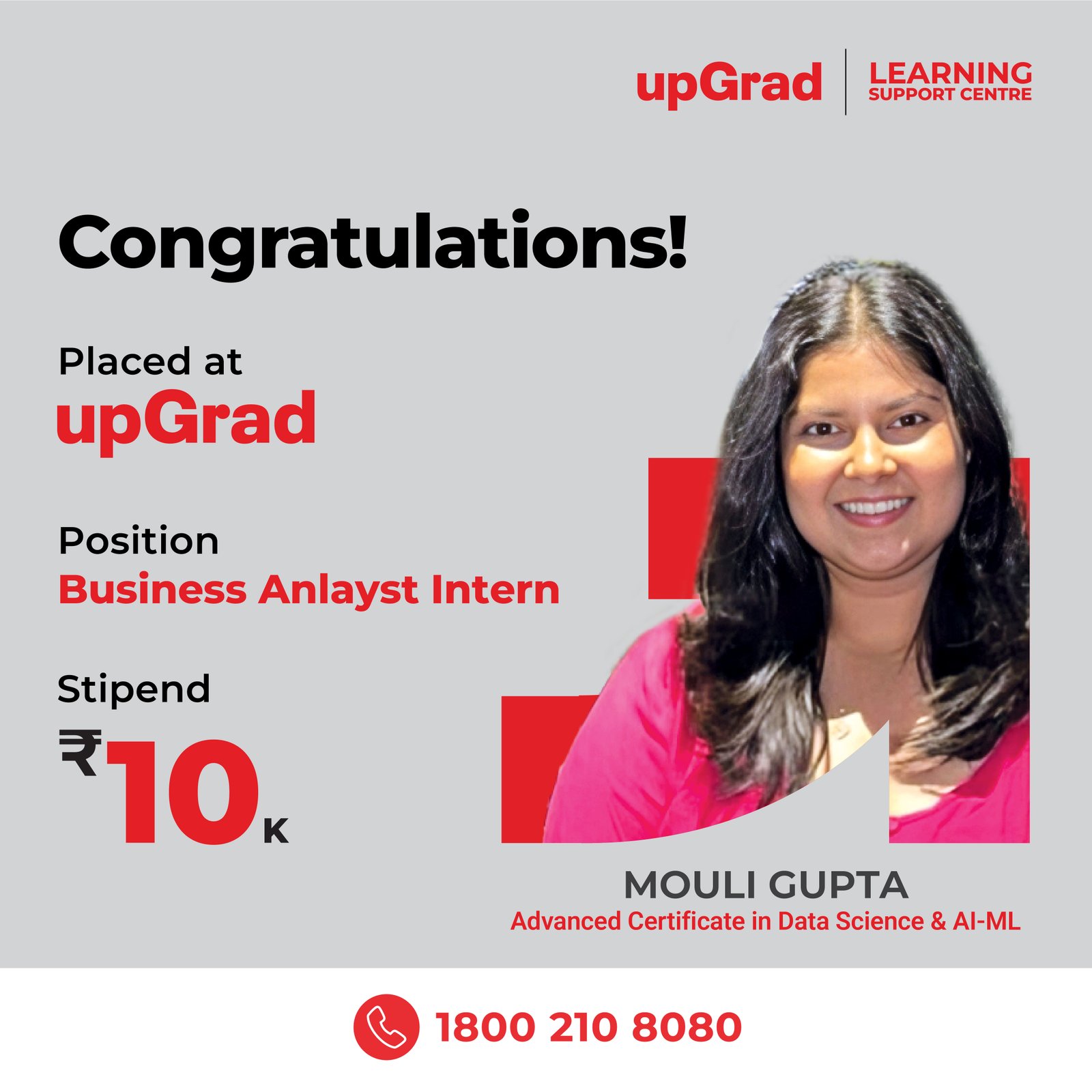 Mouli Gupta placed at upGrad as a Business Analyst Intern with a stipend of 10K